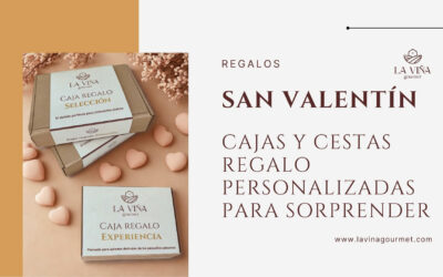 Cajas y cestas regalo personalizadas: ideas originales de regalos para San Valentín