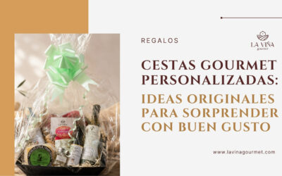 Cestas gourmet personalizadas: ideas originales para sorprender con buen gusto