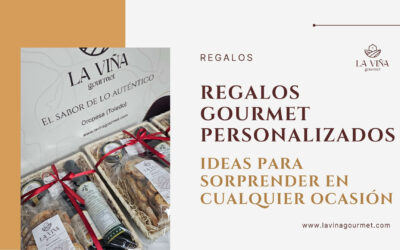 Regalos gourmet personalizados: ideas para sorprender en cualquier ocasión