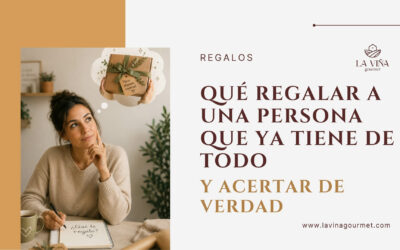 Qué regalar a una persona que ya tiene de todo (y acertar de verdad)